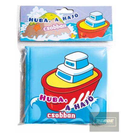 Fürdőkönyvek - Huba, a hajó csobban