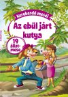 Kerekerdő meséi: Az ebül járt kutya Kerekerdő meséi: Az ebül járt kutya