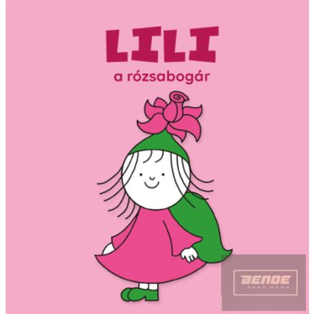 Bartos Erika-Lili, a rózsabogár