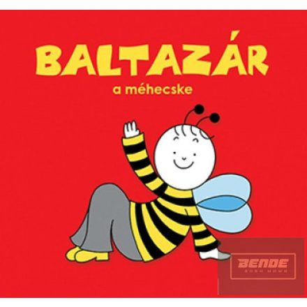 Bartos Erika-Baltazár, a méhecske